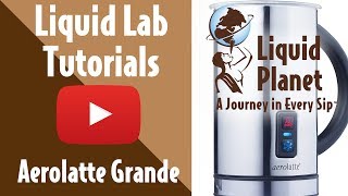 Liquid Lab  Aerolatte Grande Milk Frother [upl. by Gracie835]