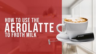 How To Use the AeroLatte To Froth Milk [upl. by Suinuj]