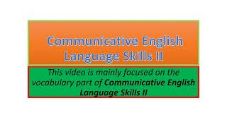 Communicative English Language Skills II vocabulary part one [upl. by Ecnatsnoc96]